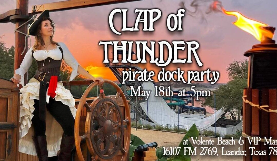 The Clap of Thunder Pirate Dock Party at Lake Travis: Piracy with a Purpose